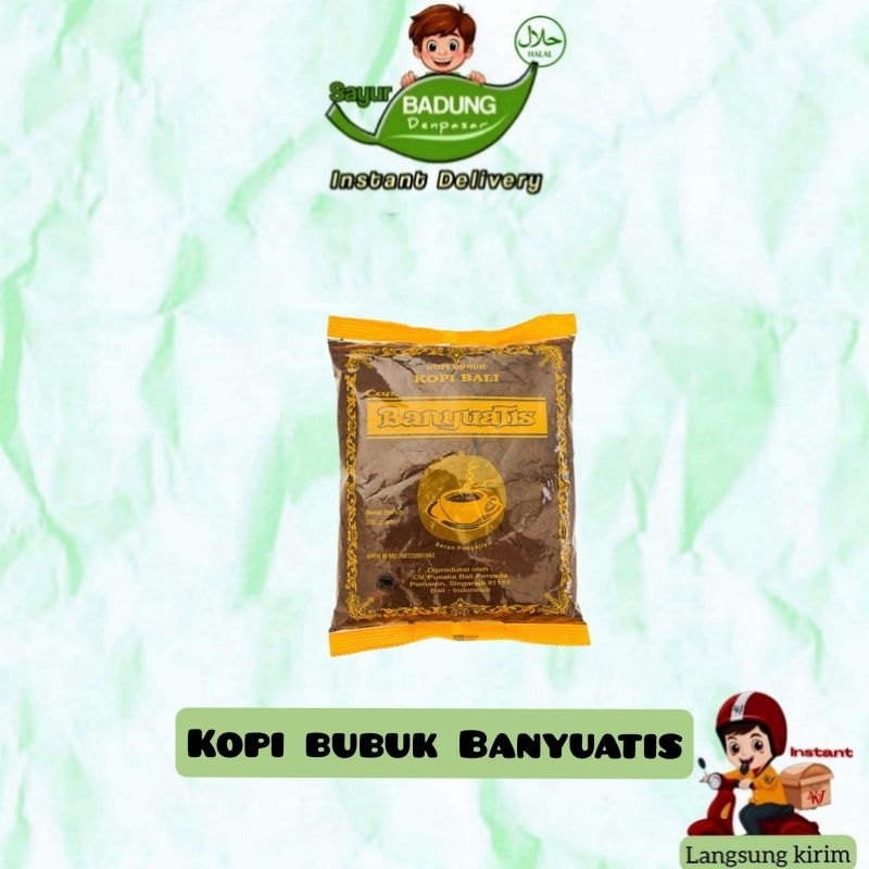

Kopi Bubuk banyuatis _ Badung