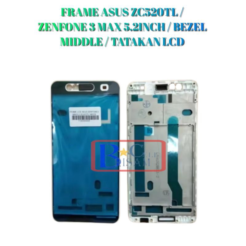FRAME ASUS ZC520TL / ZENFONE 3 MAX 5.2INCH / BEZEL MIDDLE / TATAKAN LCD