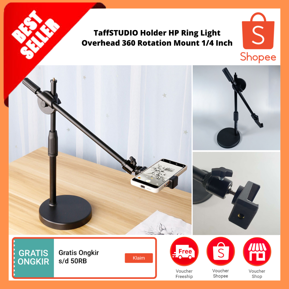 Holder HP Ring Light Overhead 360 Rotation Mount 1/4 Inch - Tripod Dudukan Pemotretan di Atas Meja