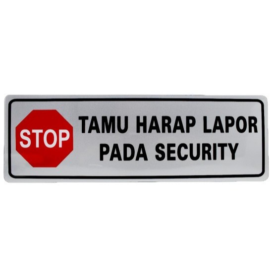 

STICKER STOP TAMU HARAP LAPOR PADA SECURITY