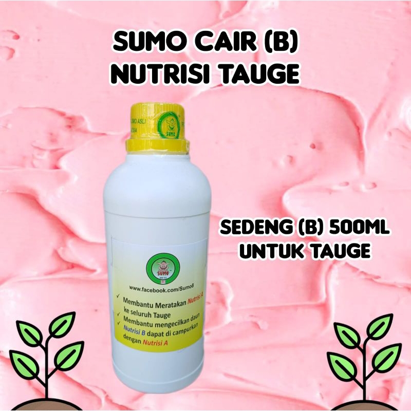 Sumo Cair (B) Kecil 500ml / Nutrisi Tauge