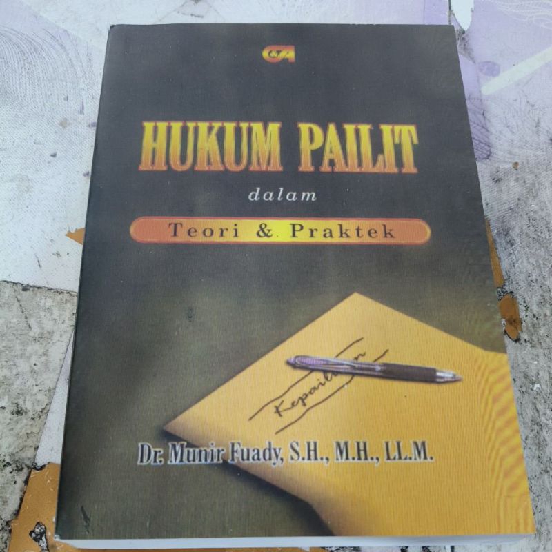 hukum pailit dalam teori praktek Munir fuady