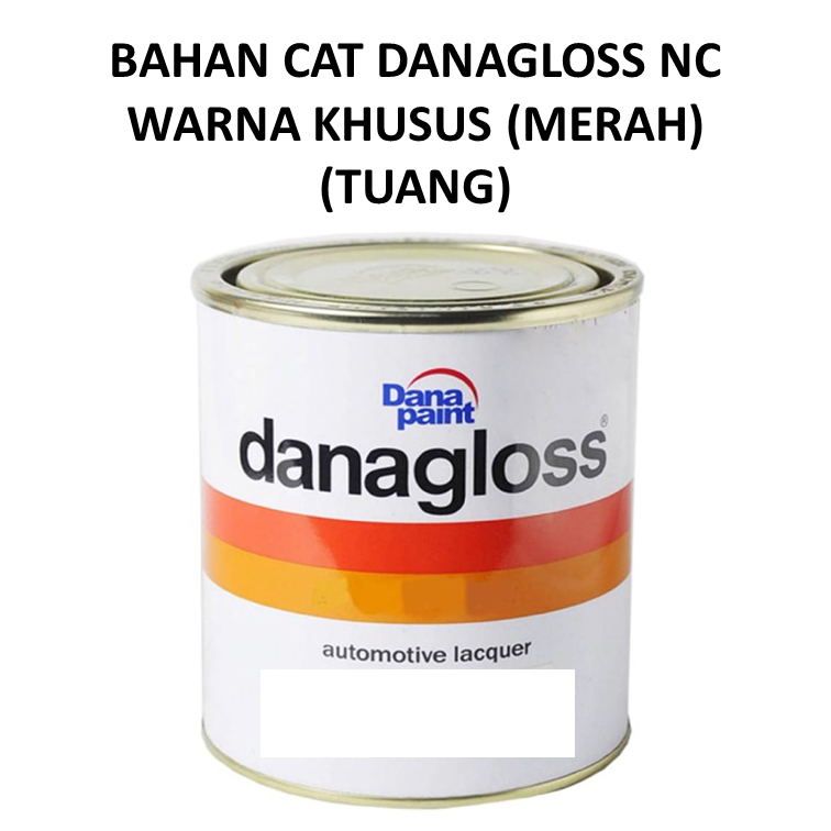 Cat NC - Danagloss Warna Khusus / Merah (TUANG) - 1/2 Kg