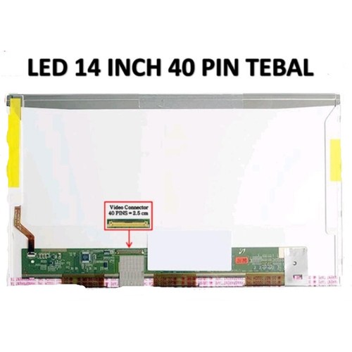 Layar LED Laptop 14.0 Inch Tebal LCD 40 Pin Compatible 14in Bergaransi