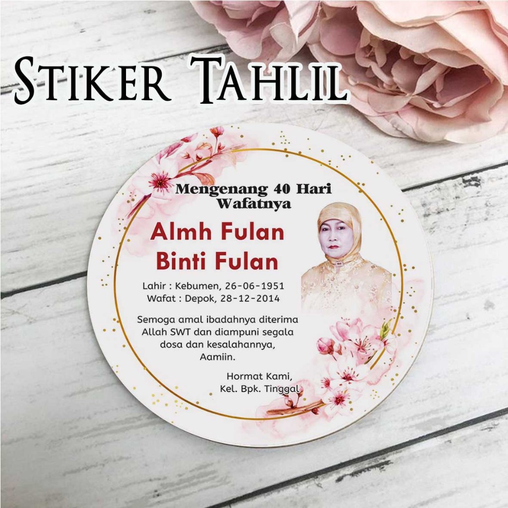 Stiker Tahlil bulat sticker memperingati wafat tahlilan mengenang 7 40 100 1000 hari meninggal