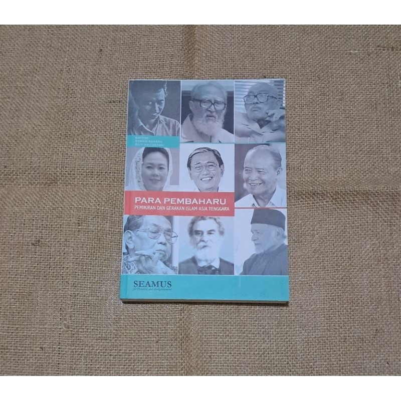 PARA PEMBAHARU PEMIKIRAN GERAKAN ISLAM ASIA TENGGARA
