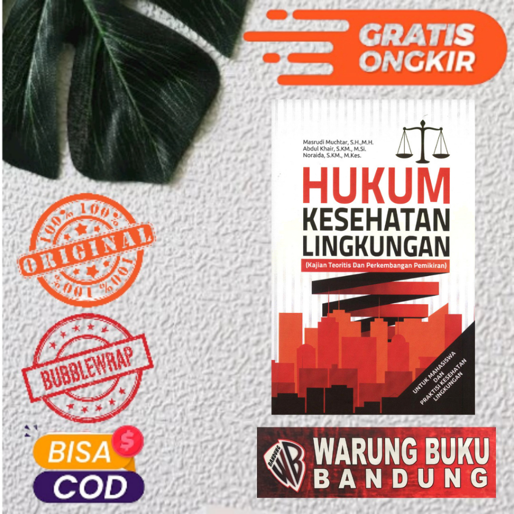 Buku Hukum Kesehatan Lingkungan - Masrudi Muchtar, S.H., M.H.
