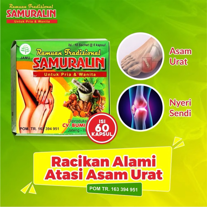 

Samuralin Ramuan Tradisional 5x Lebih Cepat Redakan Nyeri Sendi dan Asam Urat