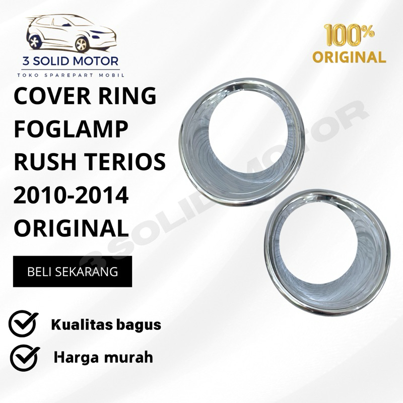 COVER RING FOGLAMP RUSH TERIOS 2010-2014 ORIGINAL