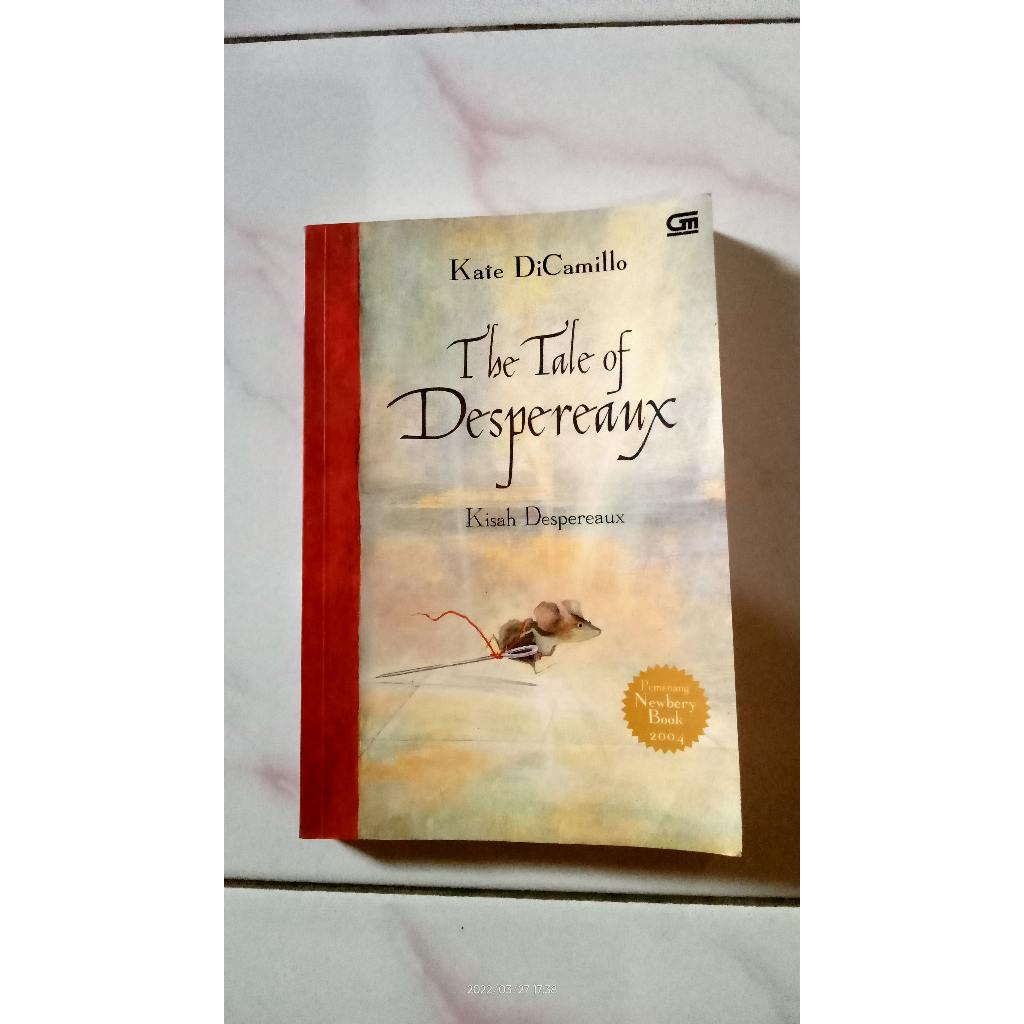 The Tale of Despereaux - Kisah Despereaux - Kate DiCamillo