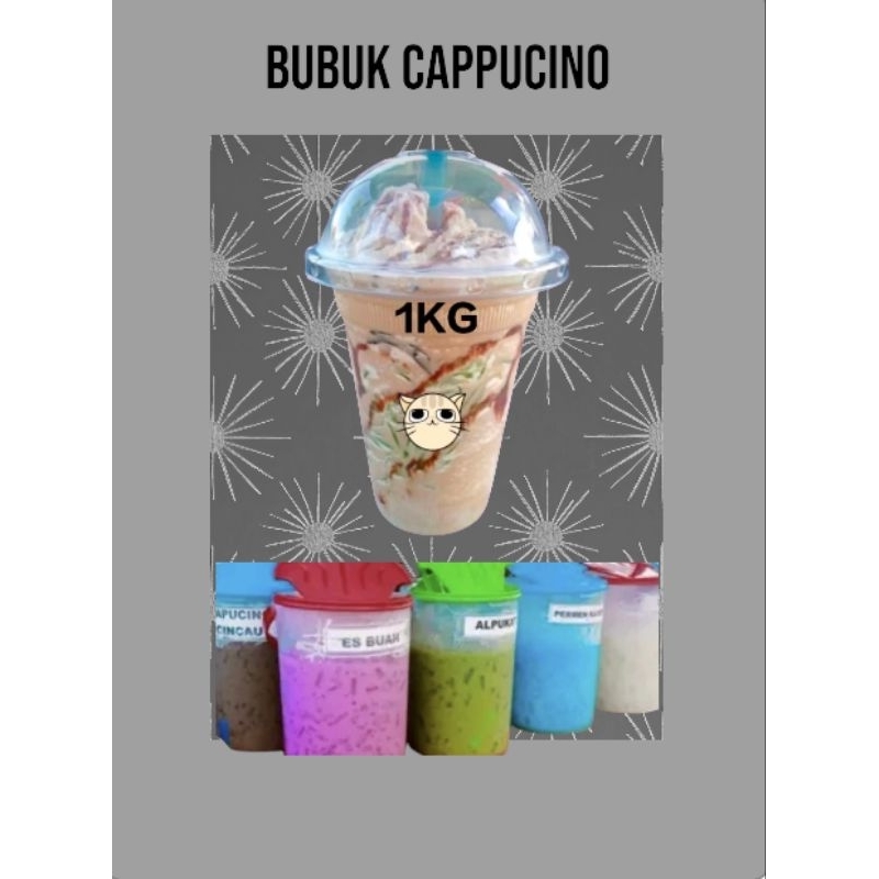 

BUBUK CAPUCINO 1KG (PEKAT)