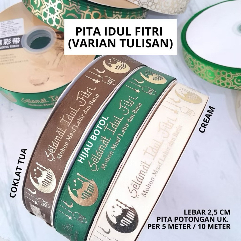 

Pita Hampers Lebaran Idul Fitri 2.5cm Per 5 Meter Pita Idul fitri lebaran