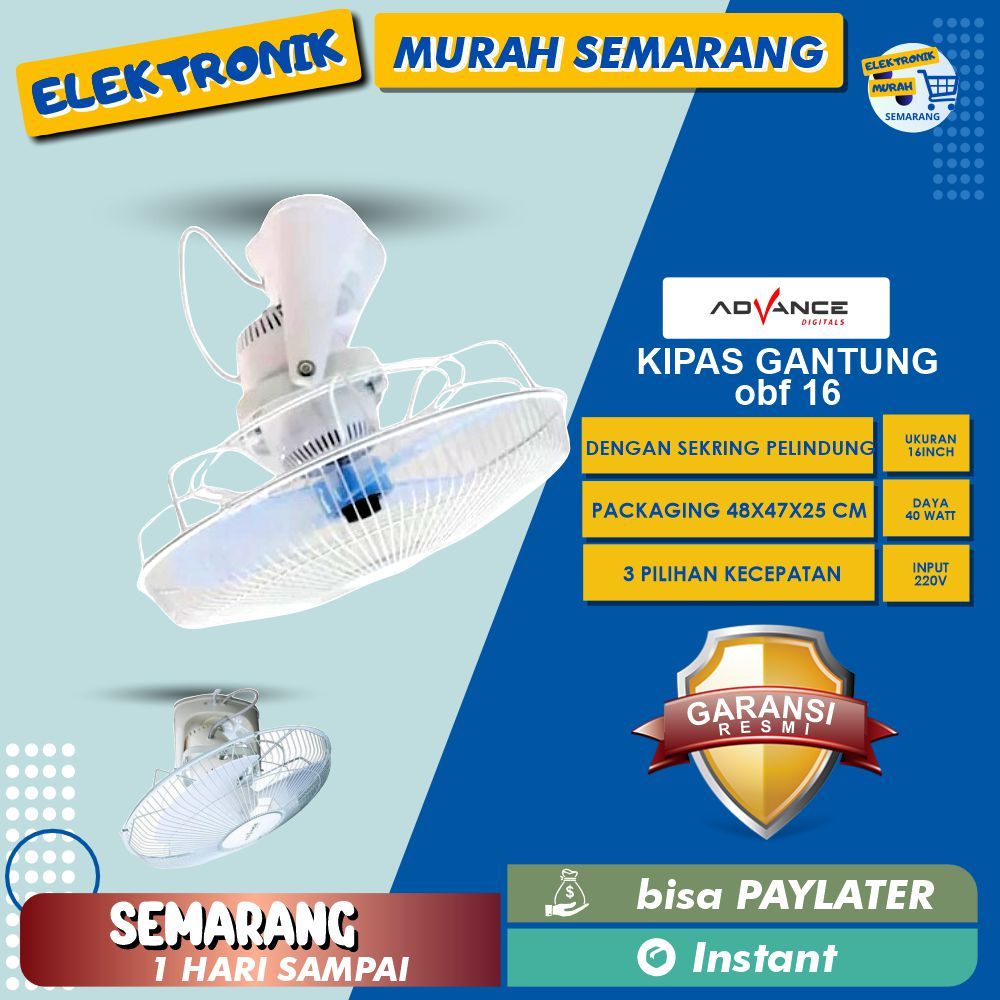Advance Kipas Angin Plafon OBF-16 Kipas Angin 16 Inch Kipas Plafon Garansi Resmi Osilasi 360