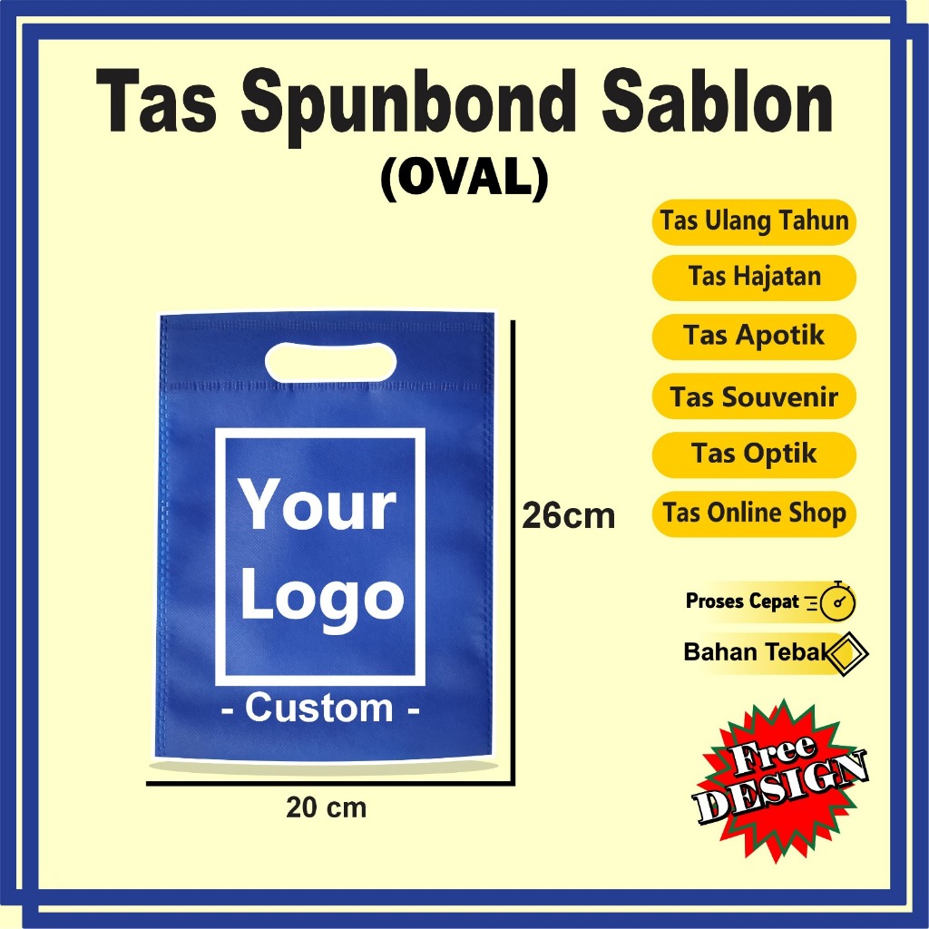 

Custom Sablon Tas Spunbond Oval 20x26 / Tas Spunbond Oval 20x26 Custom Sablon / Tas Spunbond Custom Sablon / Tas Souvenir Pernikahan / Tas Khitanan / Tas Aqiqah / Tas Hajatan / Tas tasyakuran / Tas Handphone / Tas Baju / Tas Hijab / Tas Oleh-Oleh Haji
