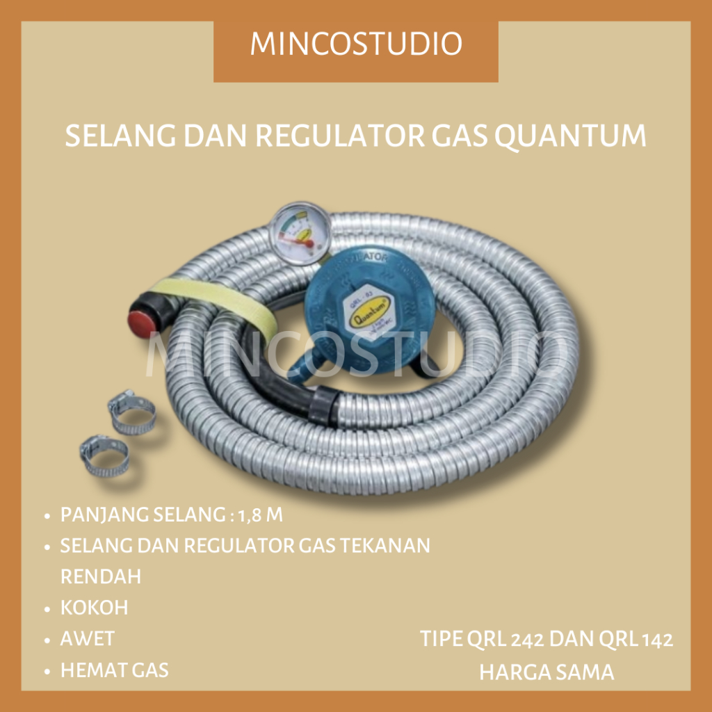 SELANG REGULATOR QUANTUM / SELANG GAS QUANTUM / SELANG GAS QUANTUM SNI