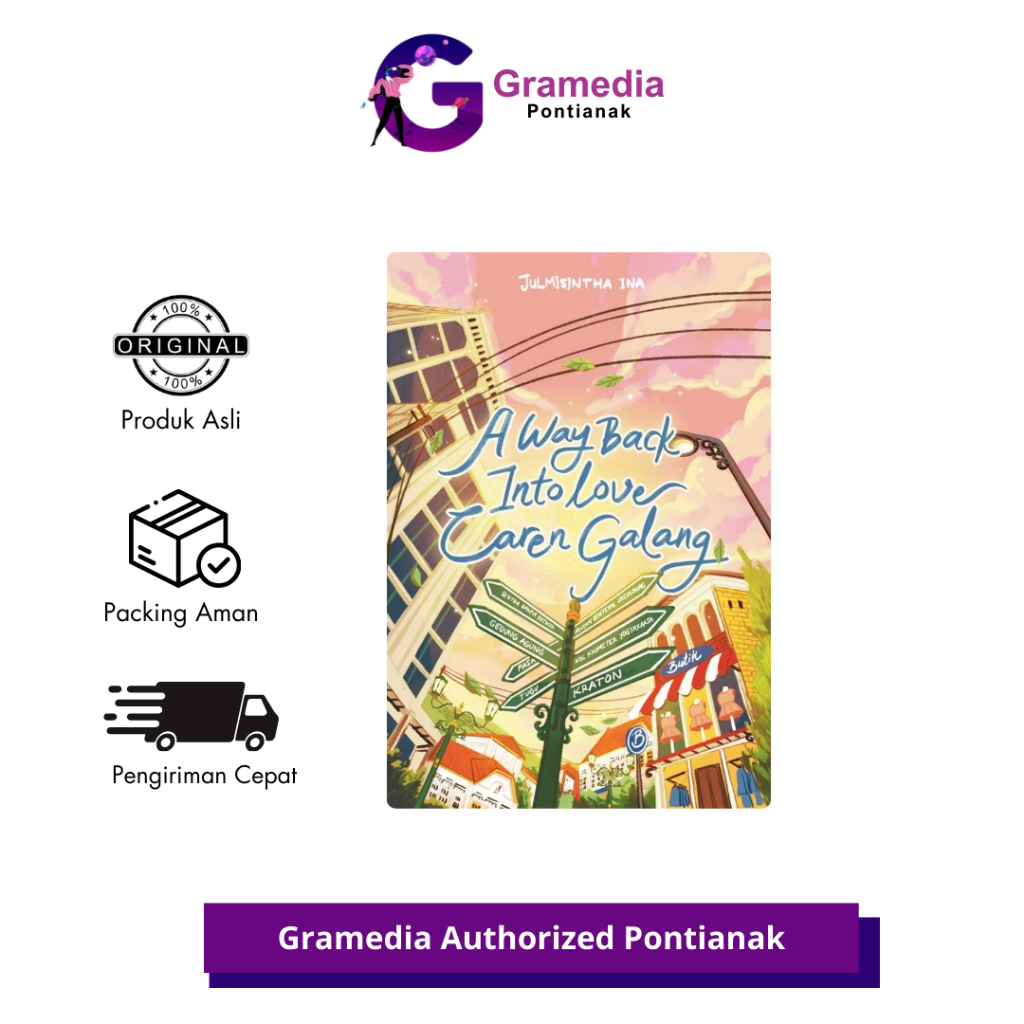 GRAMEDIA PONTIANAK - A Way Back into Love Caren Galang