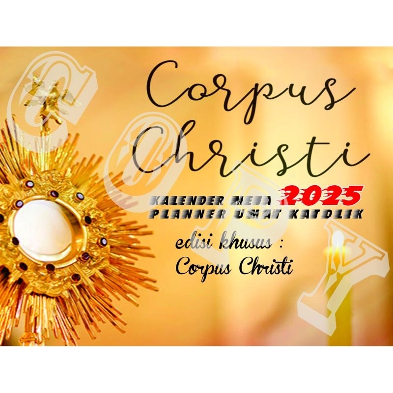 

Kalender Meja Bulanan Liturgi Gereja Katolik ed. Corpus Christi ada Katolik Plannernya