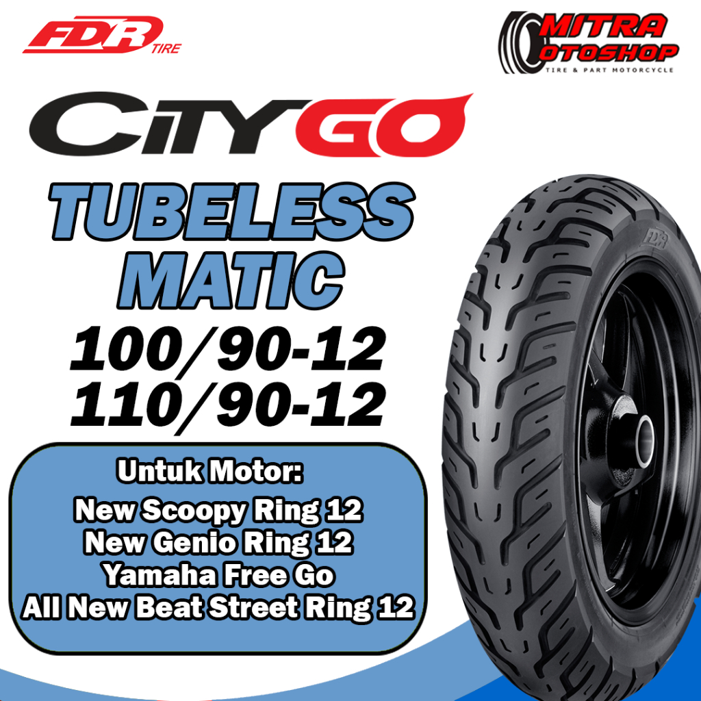 FDR TL CITY GO RING 12 Ban Motor Tubeless