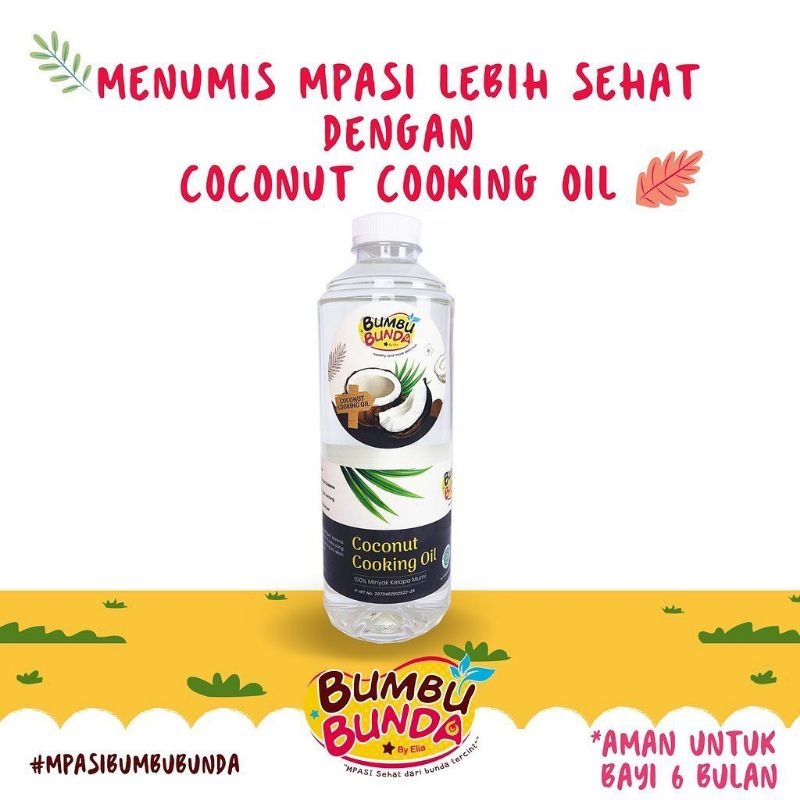 

Bunda Elia Coconut cooking oil 500ml minyak kelapa murni bahan mpasi bayi