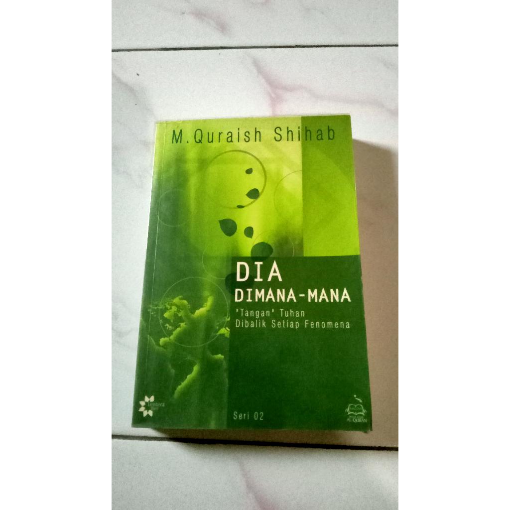 Dia Dimana-Mana - M. Quraish Shihab