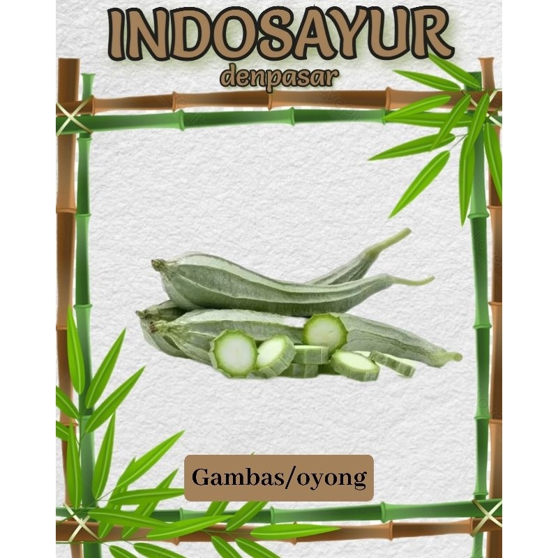

Sayur Gambas ( Oyong) _ INDOSAYUR