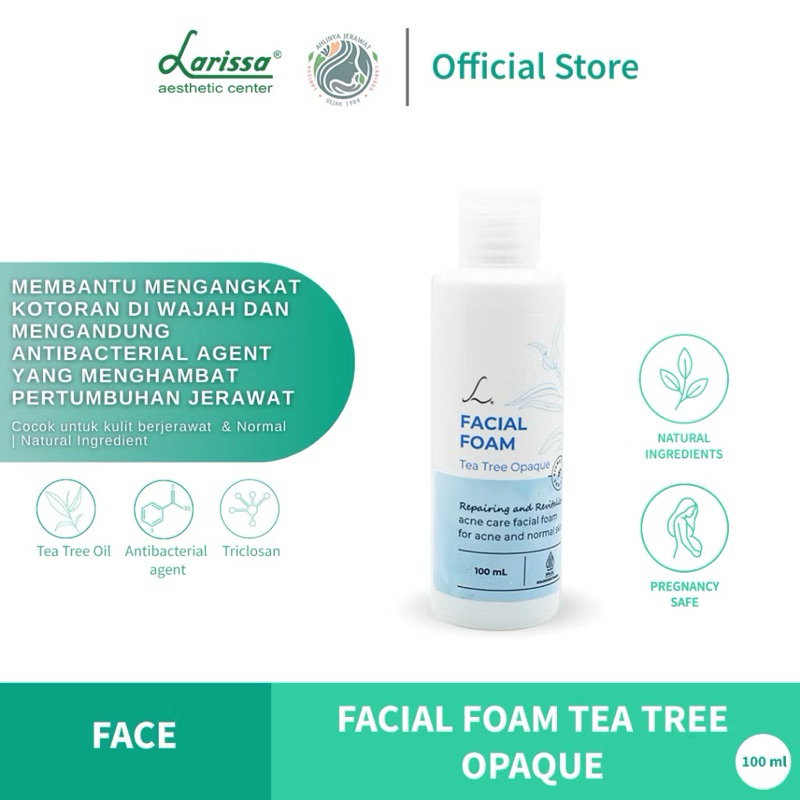 Larissa Facial Foam Tea Tree Bening - Sabun Cuci Muka Untuk Berjerawat & Berminyak