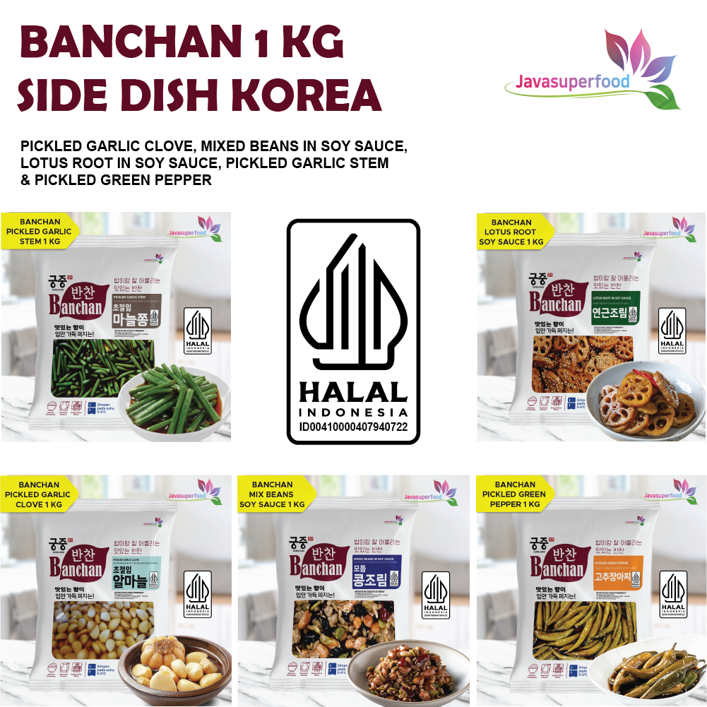 

BANCHAN SIDE DISH KOREAN FOOD 1 KG / KIMCHI / LOTUS / CABE IJO / GARLIC / CABE / KACANG / GARLIC LEAVE / HALAL