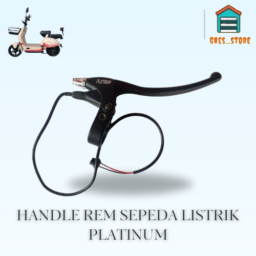 HANDLE REM SEPEDA LISTRIK UNIVERSAL - HANDLE REM PLATINUM SEPEDA LISTRIK