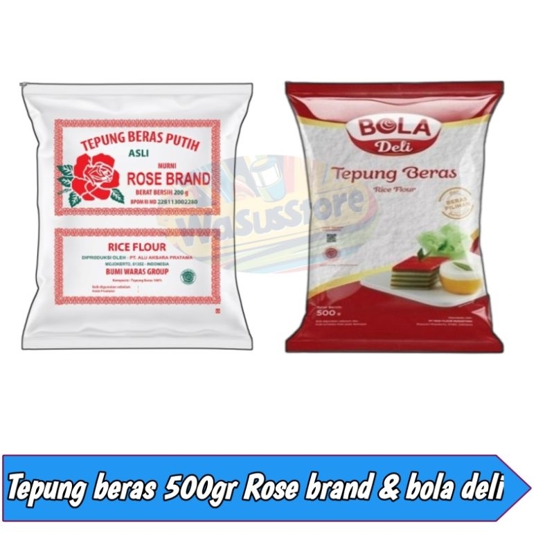 

Tepung beras 500gr Rose Brand & Bola Deli