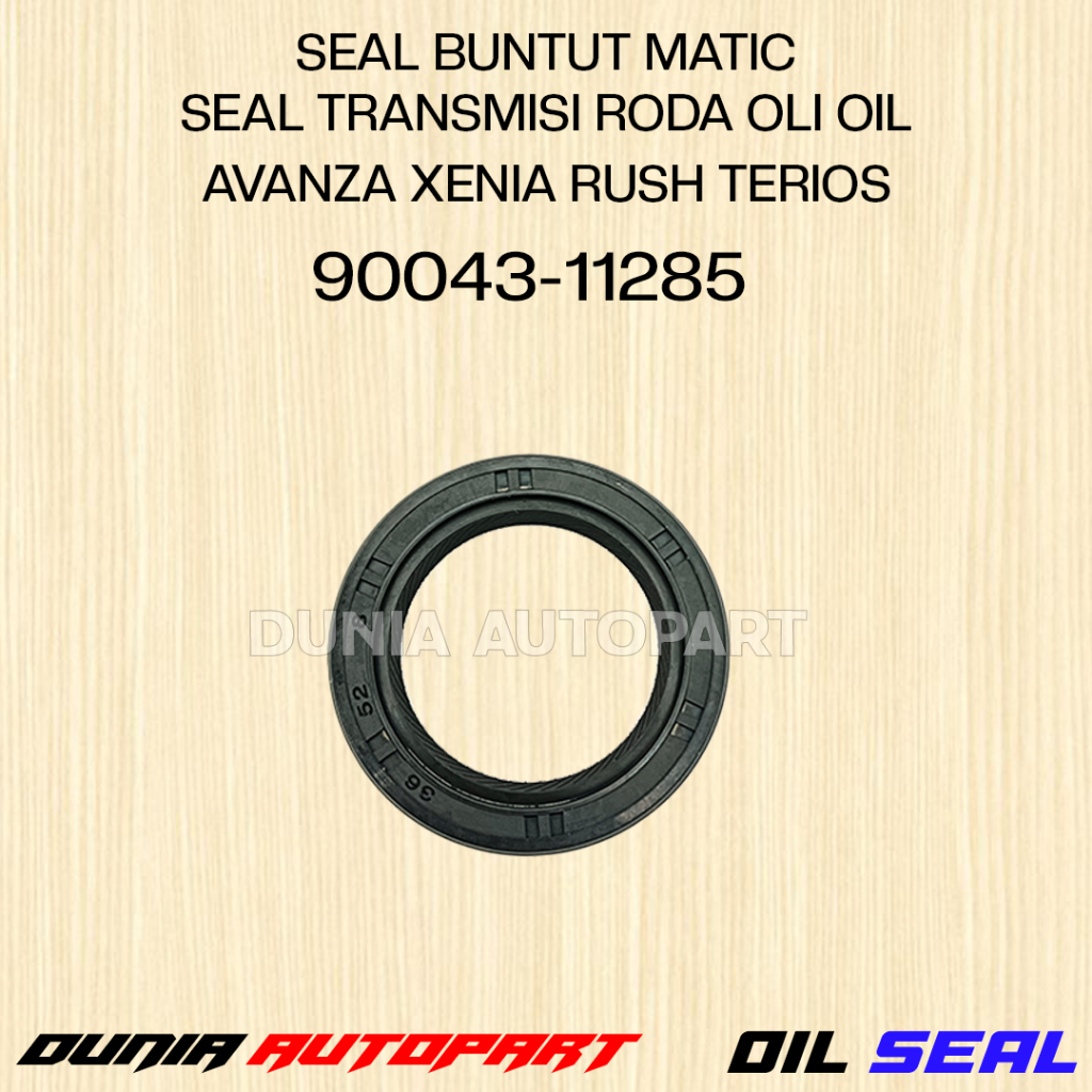 Seal Buntut Matic Seal Transmisi Roda Oli Oil Avanza Xenia Rush Terios 90043-11285