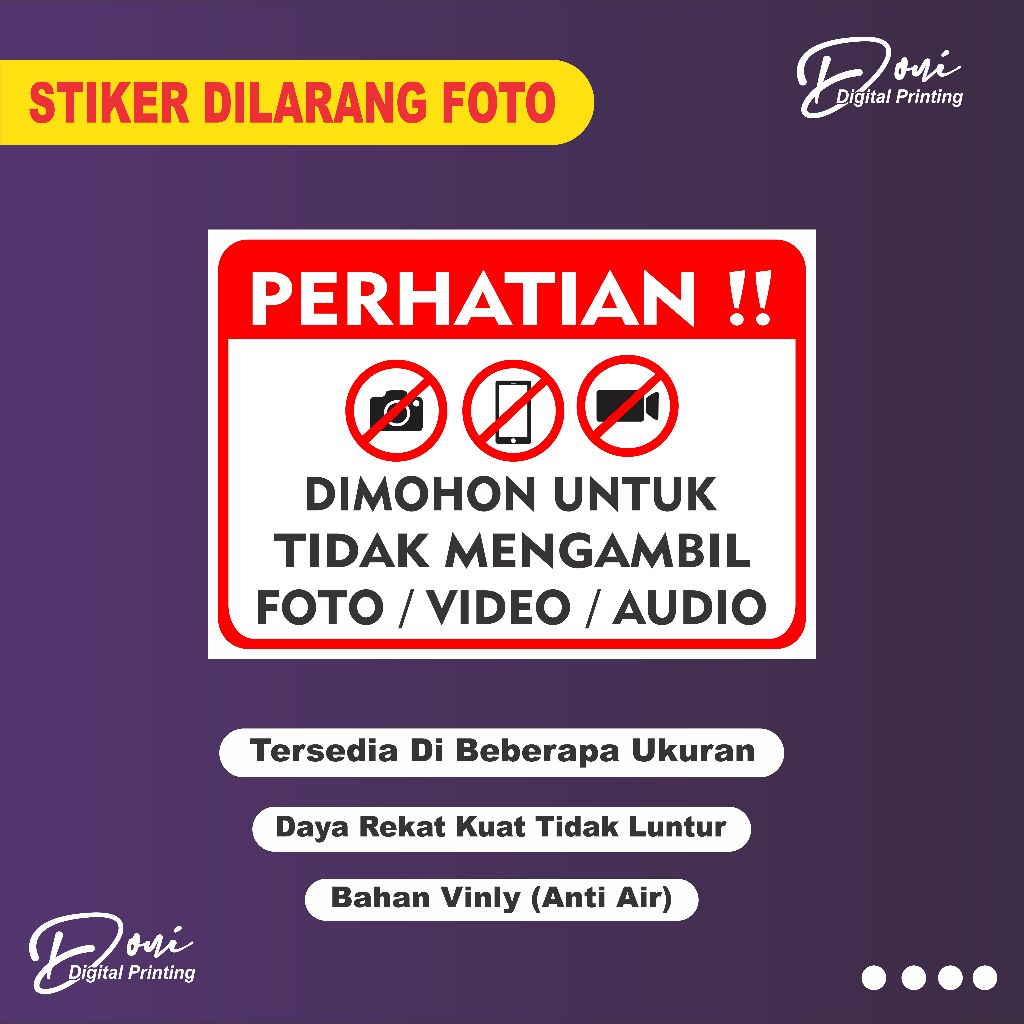 

Stiker Dilarang Foto / Stiker Dilarang Merekam / Stiker Dilarang Mengambil Foto / Video / Audio