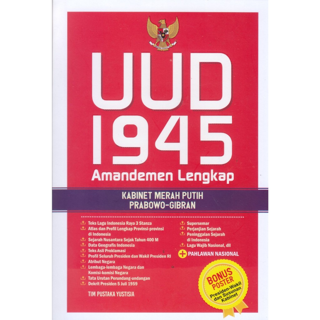 BUKU UUD 1945 AMANDEMEN LENGKAP: KABINET MERAH PUTIH PRABOWO-GIBRAN