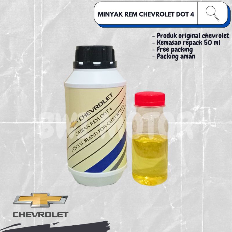 Minyak Rem Chevrolet Dot 4 (Repack 50ml) / Minyak Rem Chevrolet / Minyak Rem Cakram / Minyak Rem Mot