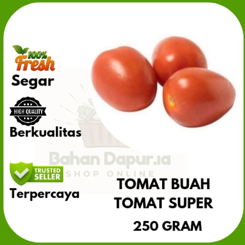 

TOMAT SUPER / TOMAT BUAH | 250 GRAM | Bahan Dapur.id