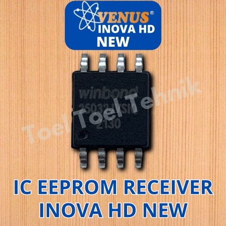 IC EEPROM RECEIVER VENUS INOVA HD NEW / IC EPROM SET TOP BOX TV DIGITAL VENUS INOVA HD NEW