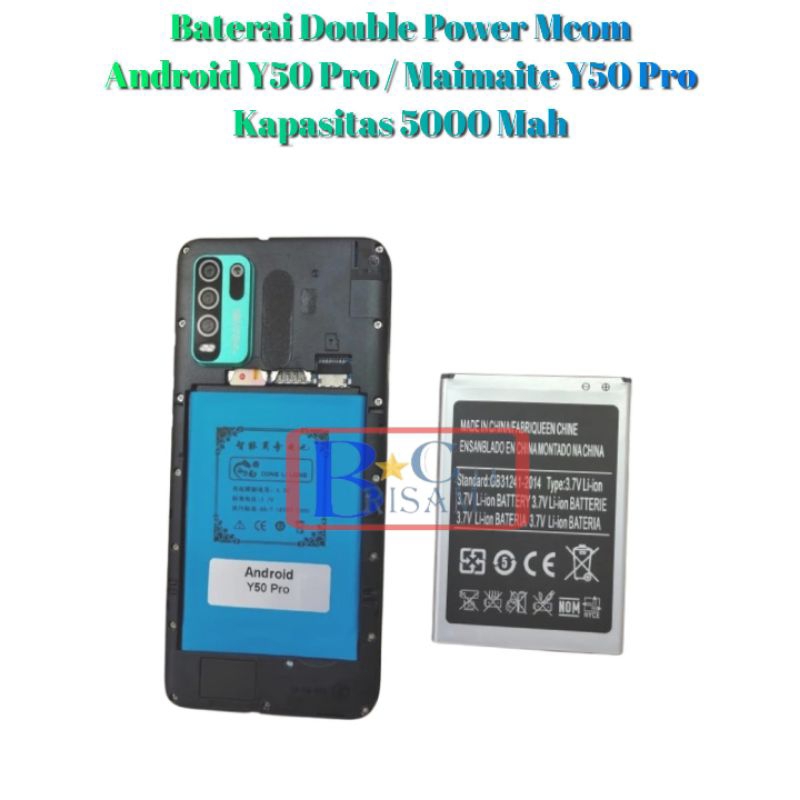 Battery Batre Baterai Double Power Mcom Android Y50 Pro / Maimaite Y50 Pro Kapasitas 5000 Mah