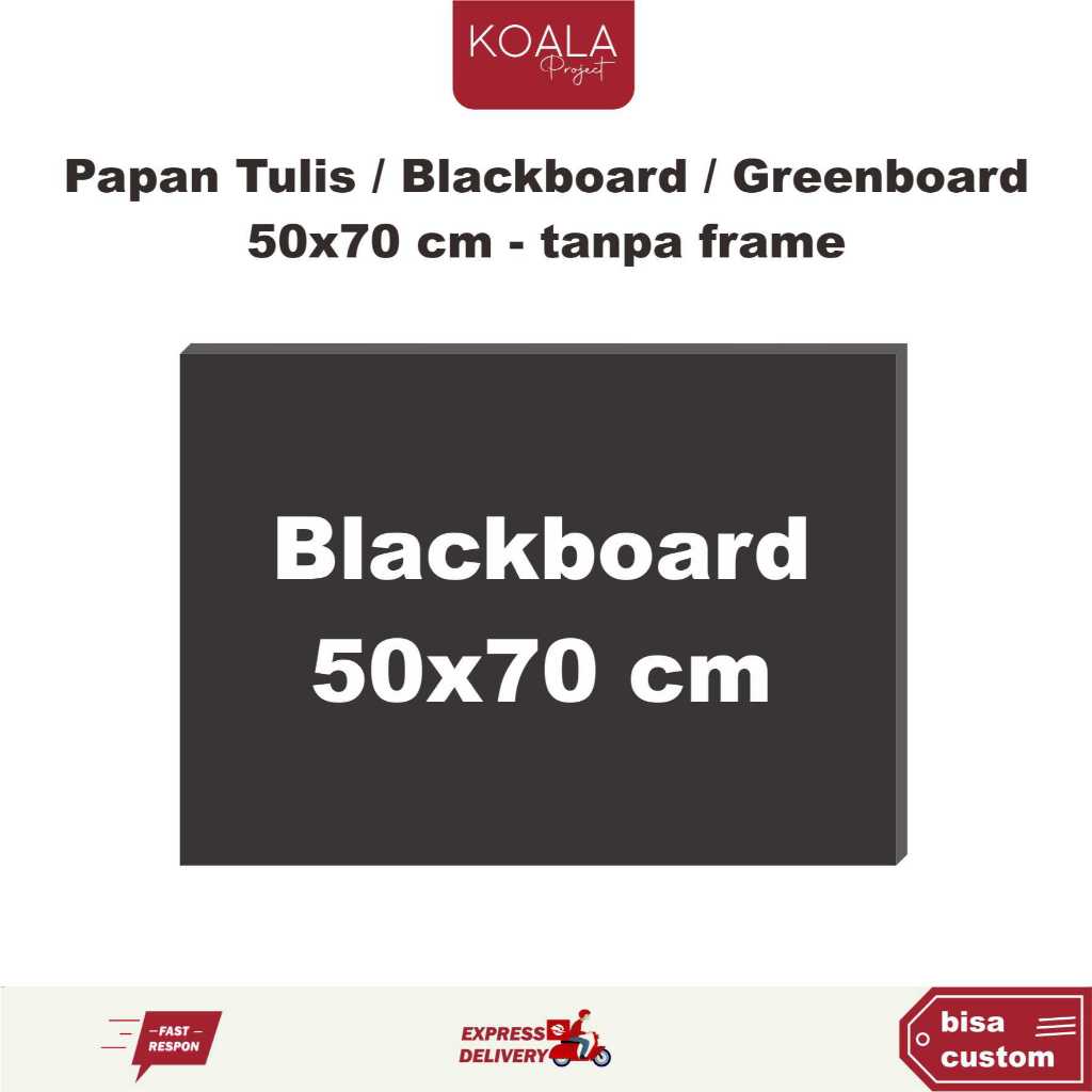 

PAPAN TULIS KAPUR HITAM BLACKBOARD 50X70 CM TANPA FRAME - KOALA PROJECT