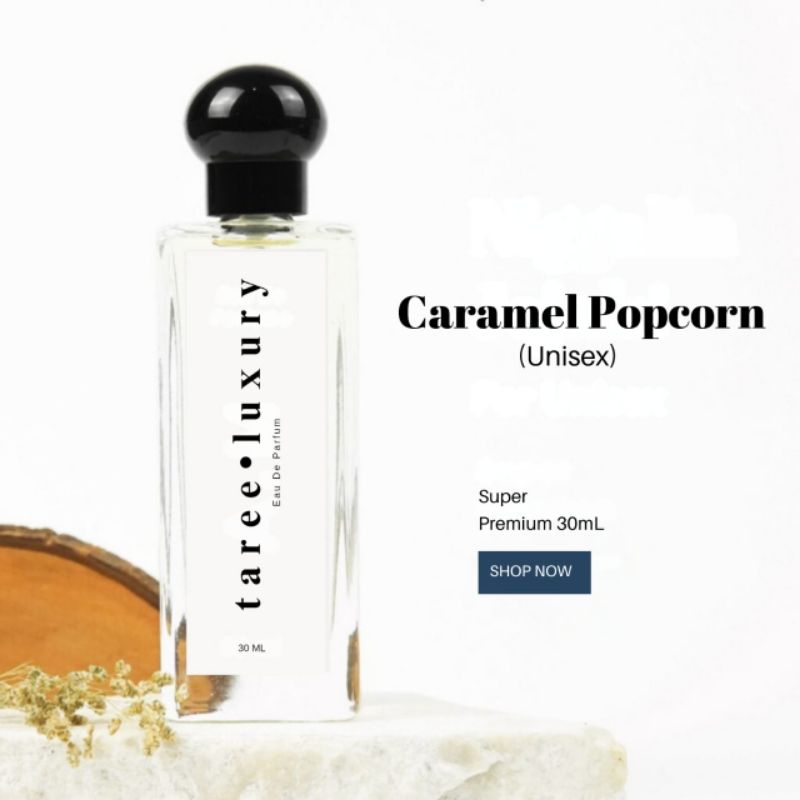 Parfume Unisex Caramel Popcorn Parfume Pria & Wanita Tahan Lama  EDP 30ML Super Premium -Parfume - P