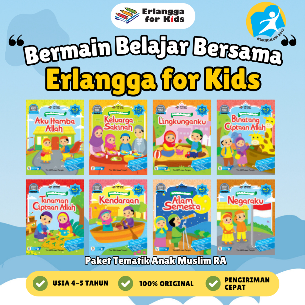 [Erlangga] Buku Paket TK dan PAUD Anak: Tematik Anak Muslim Ra 4-5 Tahun - Erlangga For Kids