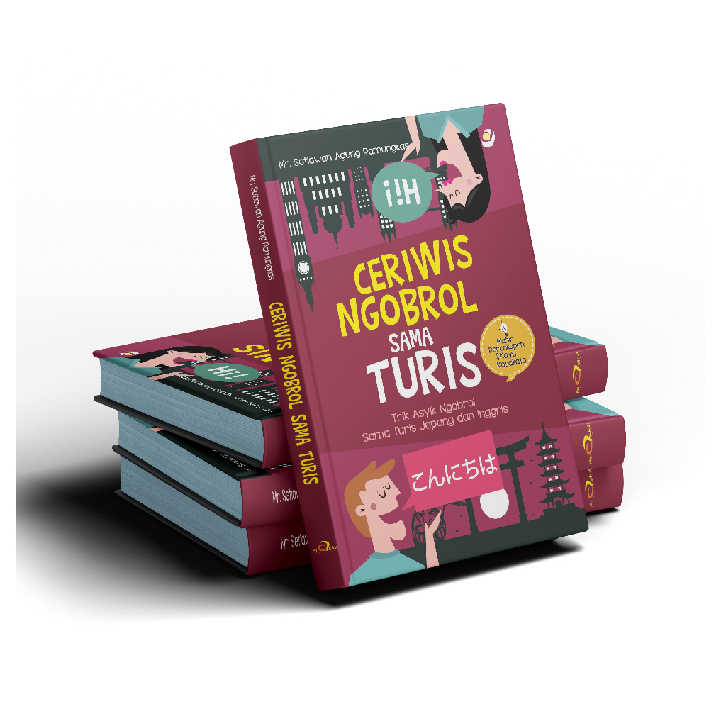 Buku Ceriwis Ngobrol Sama Turis Trik Asyik Ngobrol Bahasa Jepang dan Inggris