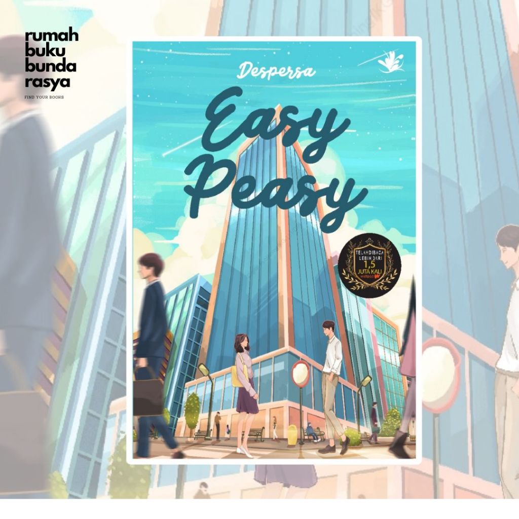 WATTPAD REKOMENDASI Easy Peasy by Despersa novel wattpad romance pengarang favorit ori
