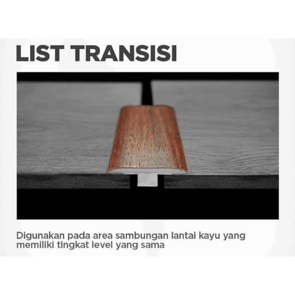 LIST TRANSISI LANTAI PVC / LIS LANTAI / LIST PINTU VINYL / PARKET / SPC