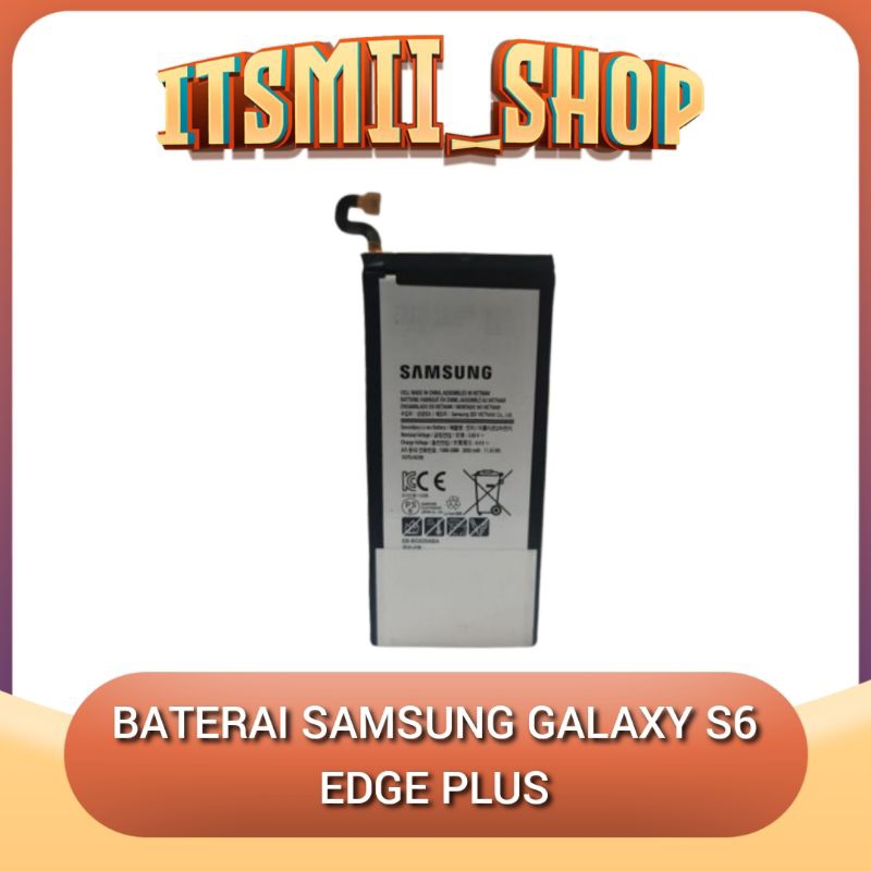 Batre Baterai Battery Samsung Galaxy S6 Edge+ | S6 edge Plus EB-BG928ABA