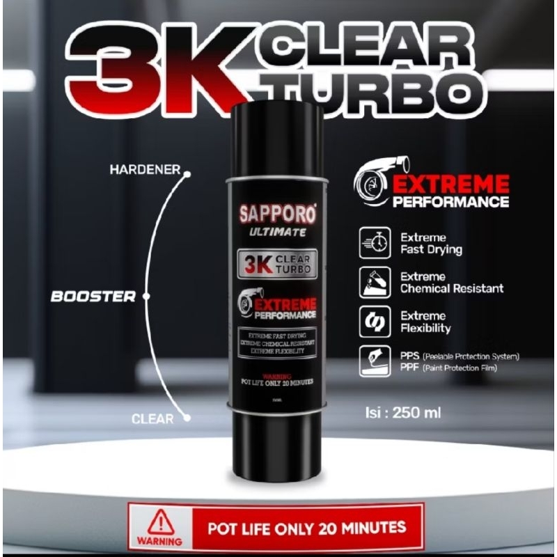 Clear 3K Saporo Sapporo Ultimate 3K81 Clear Turbo Extreme Performance 250ml Cat Semprot Pernis Boost