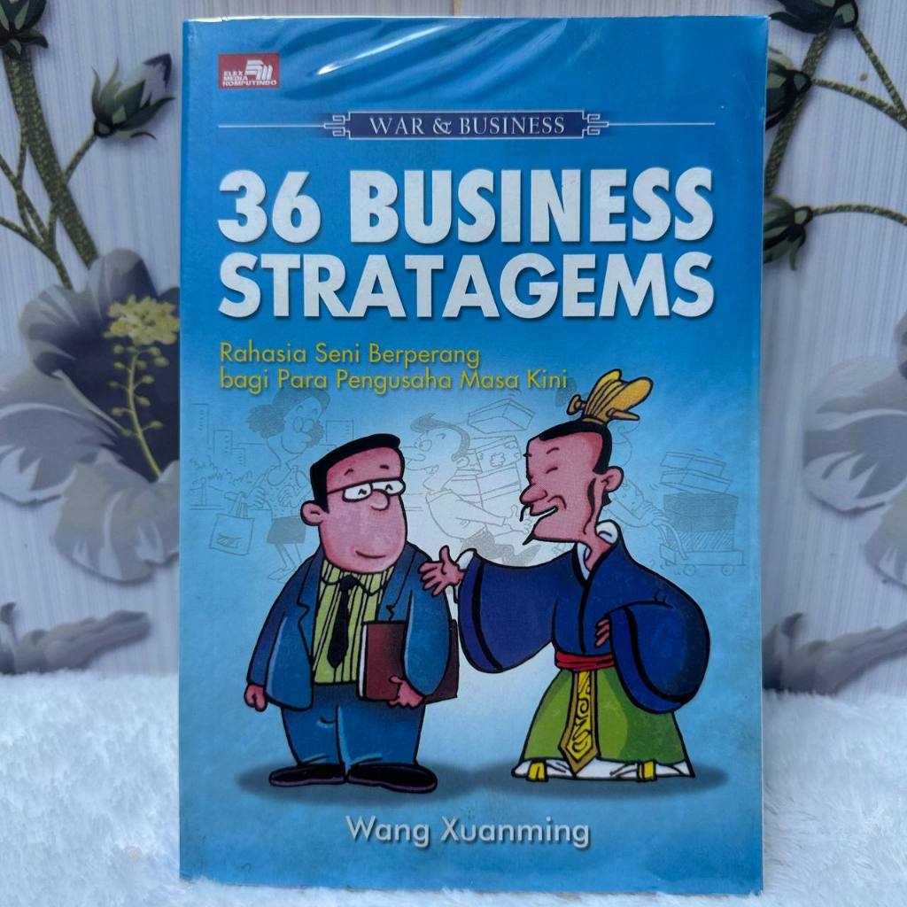 Buku 36 Business Strategies By Wang Xuanming