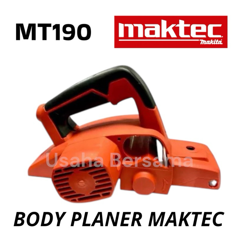 MT190 BODY PLANER MAKTEC MT-190 MAKTEC TANPA KUPING