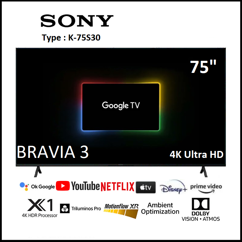 Sony 75S30 BRAVIA 3 4K Ultra HD HDR Smart TV | LED Google TV 75 Inch K-75S30
