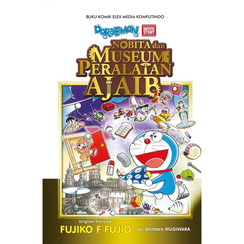 BUKU KOMIK DORAEMON MOVIE : NOBITA DAN MUSEUM PERALATAN AJAIB