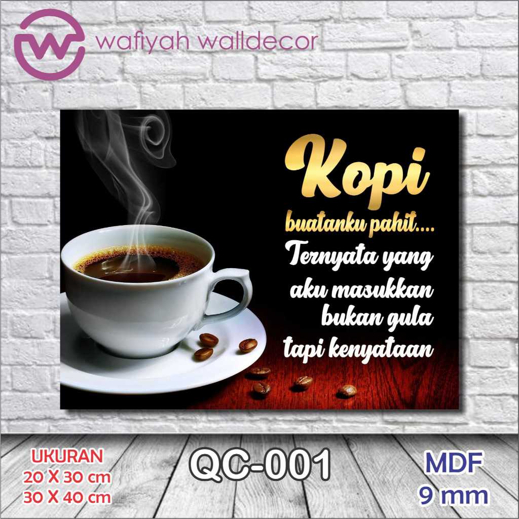 Pajangan dinding Hiasan Dinding QUOTES CAFE, COFFEE, KOPI, WARKOP  walldecor