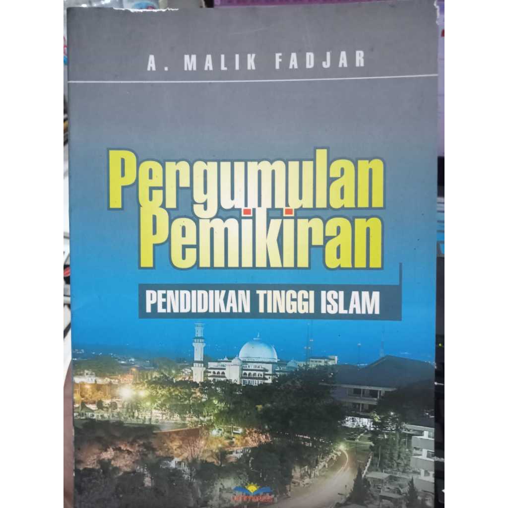PERGUMULAN PEMIKIRAN PENDIDIKAN TINGGI ISLAM